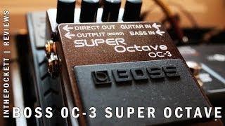 BOSS OC3 Super Octave  Bass Demo amp Review [upl. by Sherrard]