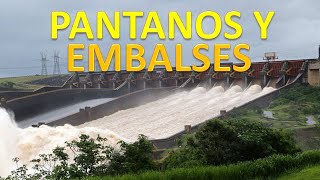 PANTANOS Y EMBALSES ¿como son estas estructuras [upl. by Ynnaf]