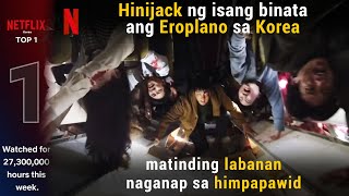 Movie Recap  Hijack 1971  Netflix Recap Full Story Explained Review Ending Tagalog Pinoy Ph Korean [upl. by Chae811]