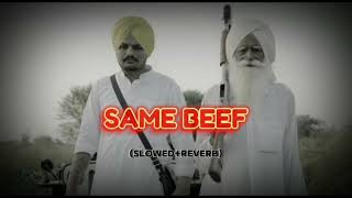 Same Beef song lofi SlowedReverb sidhu moose wala [upl. by Neerak]