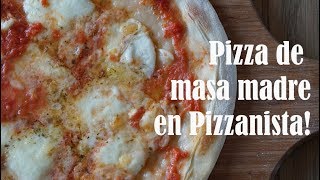 La pizza de masa madre de Pizzanista [upl. by Giffy]