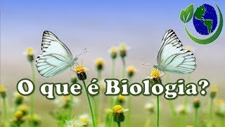 O QUE É BIOLOGIA 🔬 [upl. by Sixel]