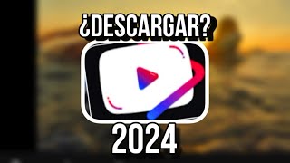 DESCARGAR YOUTUBE VANCED en 2024 ANDROID  VIDEO INFORMATIVO ✅ [upl. by Nnahgiel]