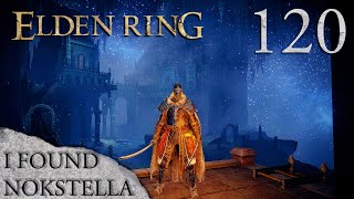 Finding Nokstella Eternal City  Elden Ring Blind Playthrough  Episode 120 [upl. by Anotyad]