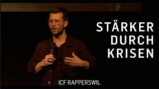 So gehst du gestärkt aus einer Krise  mit Tobi Schwegler amp Gina Forster  ICF Rapperswil [upl. by Ruomyes]