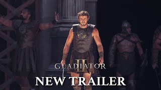 Gladiator II  New Trailer 2024 Movie  Paul Mescal Pedro PascalDenzel Washington Ridley Scott [upl. by Dedie]