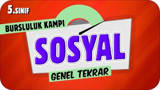 5Sınıf Sosyal Genel Tekrar ✍ 2023 Bursluluk Kampı [upl. by Aiceila364]