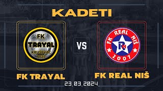 KADETI FK Trayal  FK Real Nis 2332024 [upl. by Anierdna130]