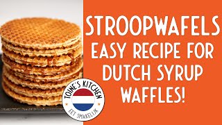 How to Make Stroopwafels An Easy Recipe For Dutch Syrup Waffles [upl. by Maryanne61]