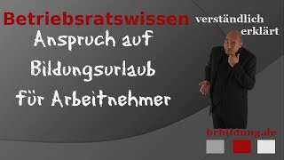 Haben Arbeitnehmer grundsätzlich einen Anspruch auf Bildungurlaub [upl. by Romina681]