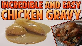 INCREDIBLE amp EASY Chicken Gravy Recipe [upl. by Etterraj792]