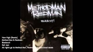 How High RemixClean  Method Man amp Redman [upl. by Farman502]