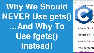 Why We Should Never Use gets And Why To Use fgets Instead  C Programming Tutorial [upl. by Skricki]