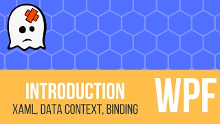 WPF Tutorial  Introduction In 30 Minutes Binding XAML amp Data Context [upl. by Dahc]