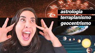 ASTROLOGIA É O TERRAPLANISTA da ATUALIDADE • Física e Afins [upl. by Kamila782]