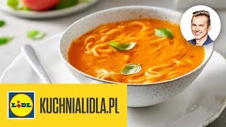 ZUPA POMIDOROWA Z DOMOWYM MAKARONEM 🍅  Karol Okrasa amp Kuchnia Lidla [upl. by Josepha]