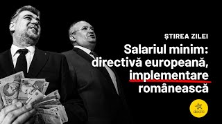 20 Iunie 2024 Salariul minim directivă europeană implementare românească [upl. by Shaikh392]