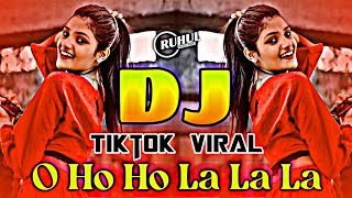 O Ho Ho Ho La La La Dj  Tiktok Viral Lofi Mix  Sarki Jo Sar Se Who Dheere Dheere  Dj Gana [upl. by Eyde]