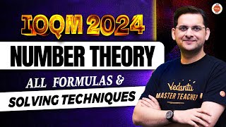 IOQM 2024  NUMBER THEORY  ALL FORMULAS AND SOLVING TECHNIQUES  Maths Olympiad  Abhay Sir  VOS [upl. by Fitzsimmons]