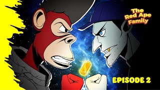 The Red Ape Family  Episode 2 [upl. by Atalee]