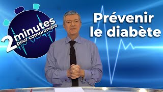 Prévenir le diabète  2 minutes pour comprendre [upl. by Aloiv650]