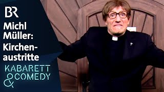 Michl Müller und die Kirchenaustritte  Auf bairisch glacht  BR Kabarett amp Comedy [upl. by Sigvard]