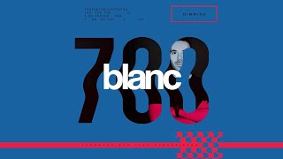 blanc 700k Mix by  Dimmish [upl. by Jeanna]