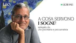 A cosa servono i sogni La lezione di Vittorio Lingiardi  Lucy  Sulla cultura [upl. by Enylorac]