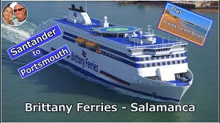 Brittany Ferries SALAMANCA  Santander to Portsmouth  plus beach walk [upl. by Wilt]