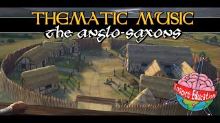 Thematic Music I AngloSaxons [upl. by Moorefield741]