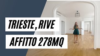 Trieste  Affitto 278mq RIVE fronte mare 2500€mese [upl. by Sikleb]