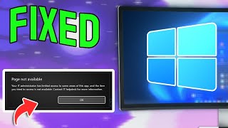 Page Not Available Your It Administrator Has Limited Access  FIXED [upl. by Bing]