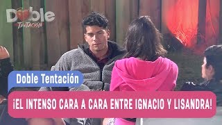 Doble Tentación  ¡El intenso cara a cara entre Ignacio y Lisandra  Capítulo 94 [upl. by Emawk]