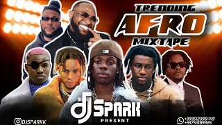 LATEST JULY 2024 NAIJA NONSTOP TRENDING AFRO MIXTOP NAIJA HITS MIXTAPEBY DJ SPARK  KIZZ DANIEL [upl. by Amitak676]