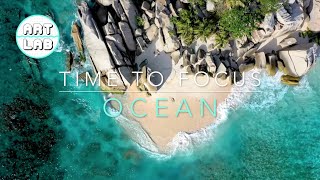 Focus Music  OCEAN  Relaxing music for the classroom to help you study and focus [upl. by Elleiad932]