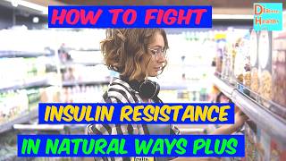 How to Overcome Insulin Resistance Medications and Natural Ways FAQ and Answers 2024 V84 [upl. by Kiersten577]