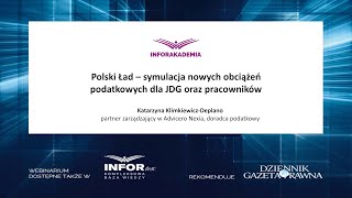 Webinarium Polski Ład – symulacja nowych obciążeń podatkowych dla JDG oraz pracowników [upl. by Isolda]