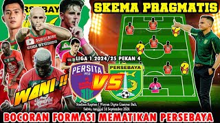 ⚽️DENGAN FORMASI MEMATIKAN🔥INI DIA BOCORAN STARTING XI PERSEBAYA VS PERSITA DIPEKAN 4 LIGA 1 202425 [upl. by Bobine256]