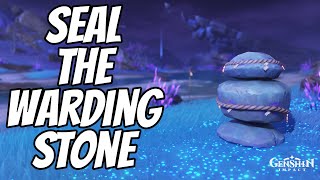 Seal the Warding Stone  Genshin Impact [upl. by Dazhehs]