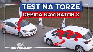 Dębica Navigator 3  TEST NA TORZE  porównanie niespodzianka [upl. by Snow362]