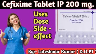 Cefixime Tablet  Cefixime Tablet 200mg  Use Of Cefixime Tablet  By Laleshwar Kumar DOPT [upl. by Atlas825]