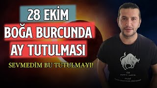 28 EKİM BOĞA BURCUNDA AY TUTULMASI  SEVMEDİM BU TUTULMAYI👇 [upl. by Aikam]