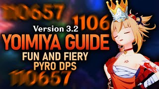 Updated Yoimiya Guide for 32  Builds Team Comps Synergies  Genshin Impact 32 [upl. by Ahsii]