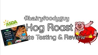 Taste Testing and Reviewing Asda Hog Roast With Stuffing and Apple Sauce [upl. by Hanaj54]