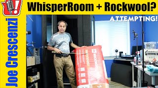 Roxul RockWool Safe and Sound in my WhisperRoom Part 2 [upl. by Lief993]