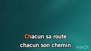 CHACUN SA ROUTE KIDS UNITED  KARAOKE [upl. by Osy]