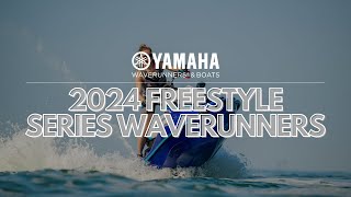 Yamahas 2024 Freestyle Series WaveRunners [upl. by Jennie]