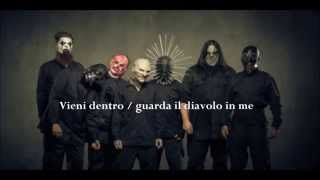 THE DEVIL IN I  SLIPKNOT TRADUZIONE [upl. by Anigriv]