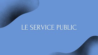 Le service public  droit administratif [upl. by Elene571]