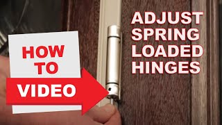 HowTo Adjust SpringLoaded Hinges [upl. by Sylvie408]